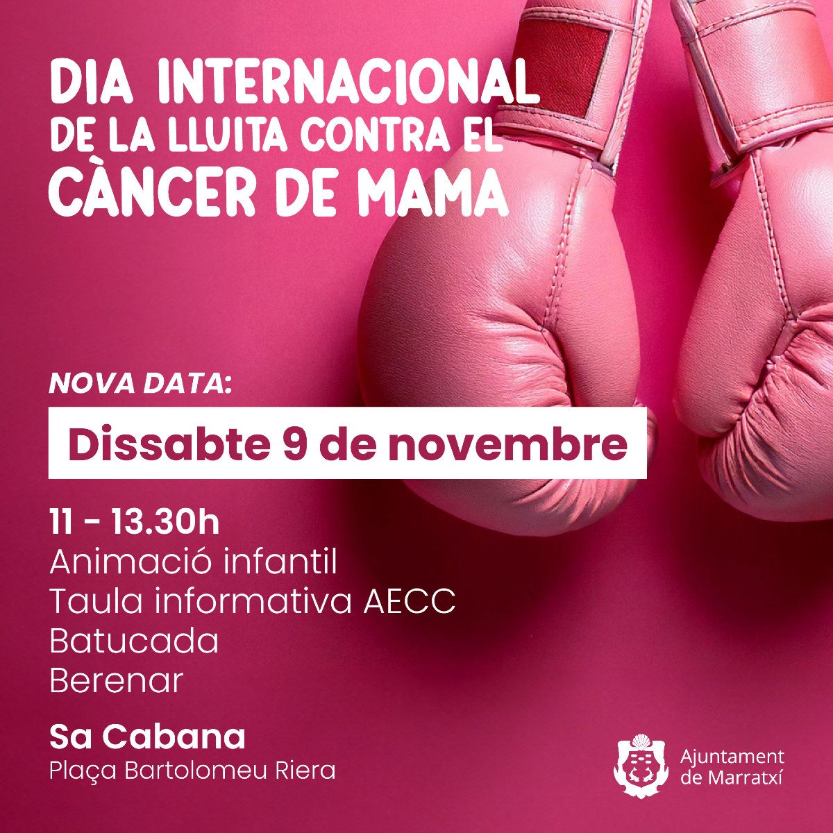 📢 Nova data d'activitats per el Dia Internacional de la Lluita Contra el Càncer de Mama que es varen ajornar per les pluges.
_
📢 Nueva fecha de actividades para el Día Internacional de la Lucha Contra el Cáncer de Mama que se aplazaron por las lluvias.