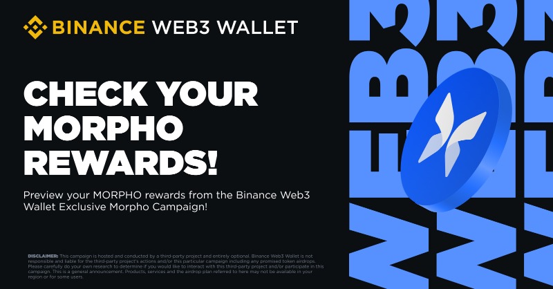 BinanceWallet's tweet photo. 📢 Hey #BinanceWeb3Wallet x @MorphoLabs 🦋 Campaign participants!

Your Morpho rewards are now available for preview! Check your wallet now! 
And here’s a surprise for all winners: you also get a gas fee rebate!🎉

Explore now ⤵️