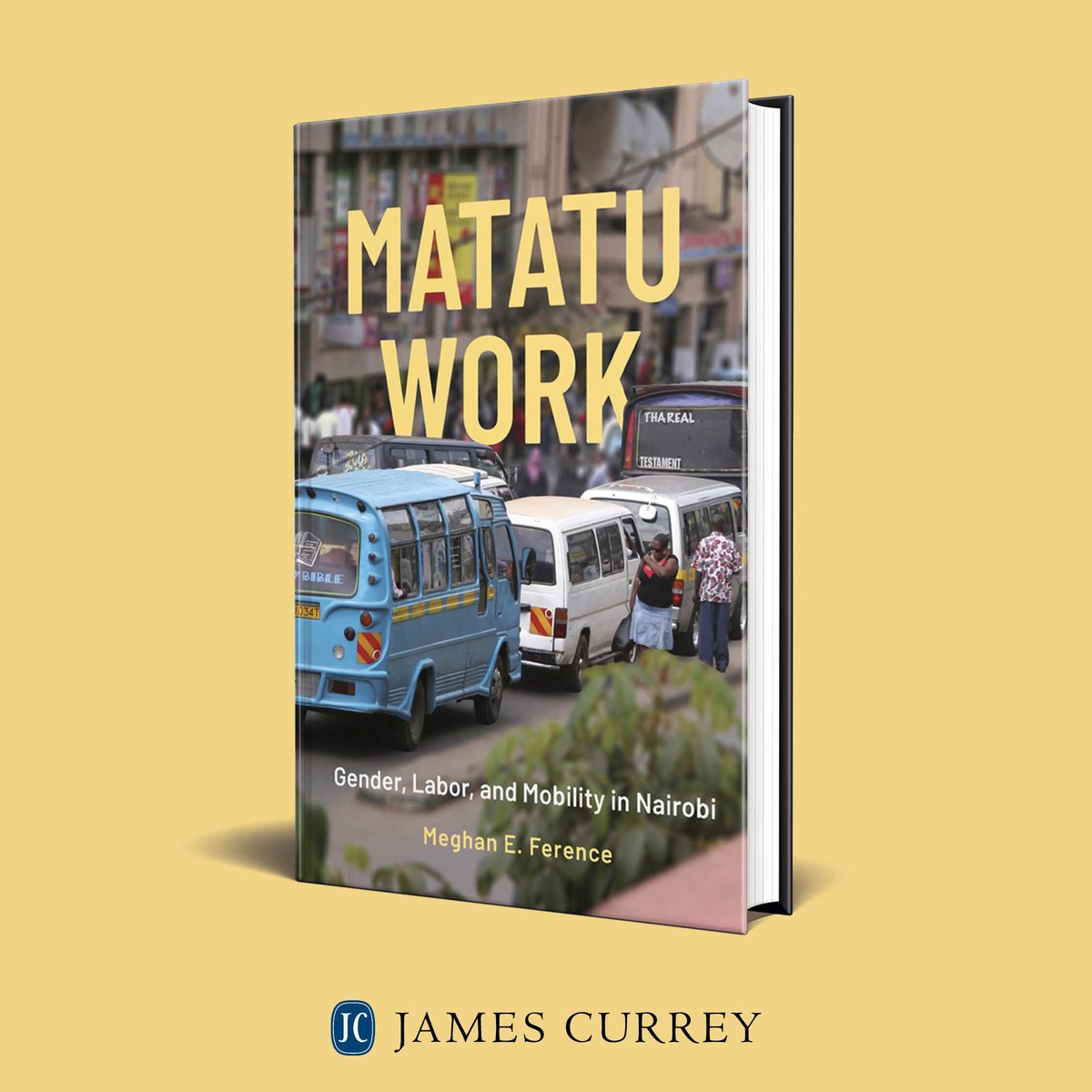 New from #JamesCurrey, Matatu Work by Meghan E. Ference focuses on the lives and labour of the men and women who work in Nairobi's publicly operated, privately owned minibus taxis, #matatu. buff.ly/3YdMptu