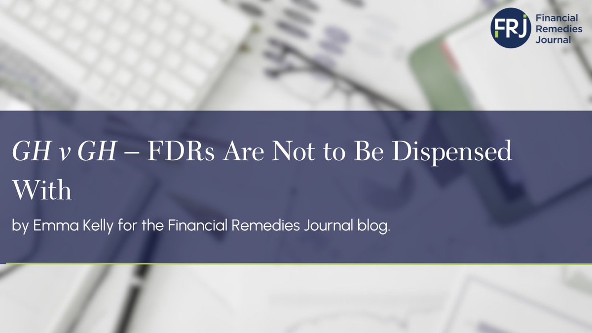 "If ever there were any doubts as to the importance of the FDR appointment and the parties’ attendance at one, then Mr Justice Peel has unequivocally put those doubts to rest in his judgment in GH v GH [2024] EWFC 272"

Read more: ow.ly/t90I50TQAyY