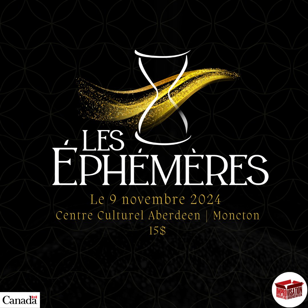 Venez célébrer la communauté d’improvisation du NB lors du gala « Les Éphémères » le 9 novembre dès 20h (portes ouvrent à 19h30) à la salle Bernard-LeBlanc du Centre culturel Aberdeen, Moncton! Les billets sont de 15$. Ouvert à tous (18 ans +)! 

Billets: zeffy.com/fr-CA/ticketin…