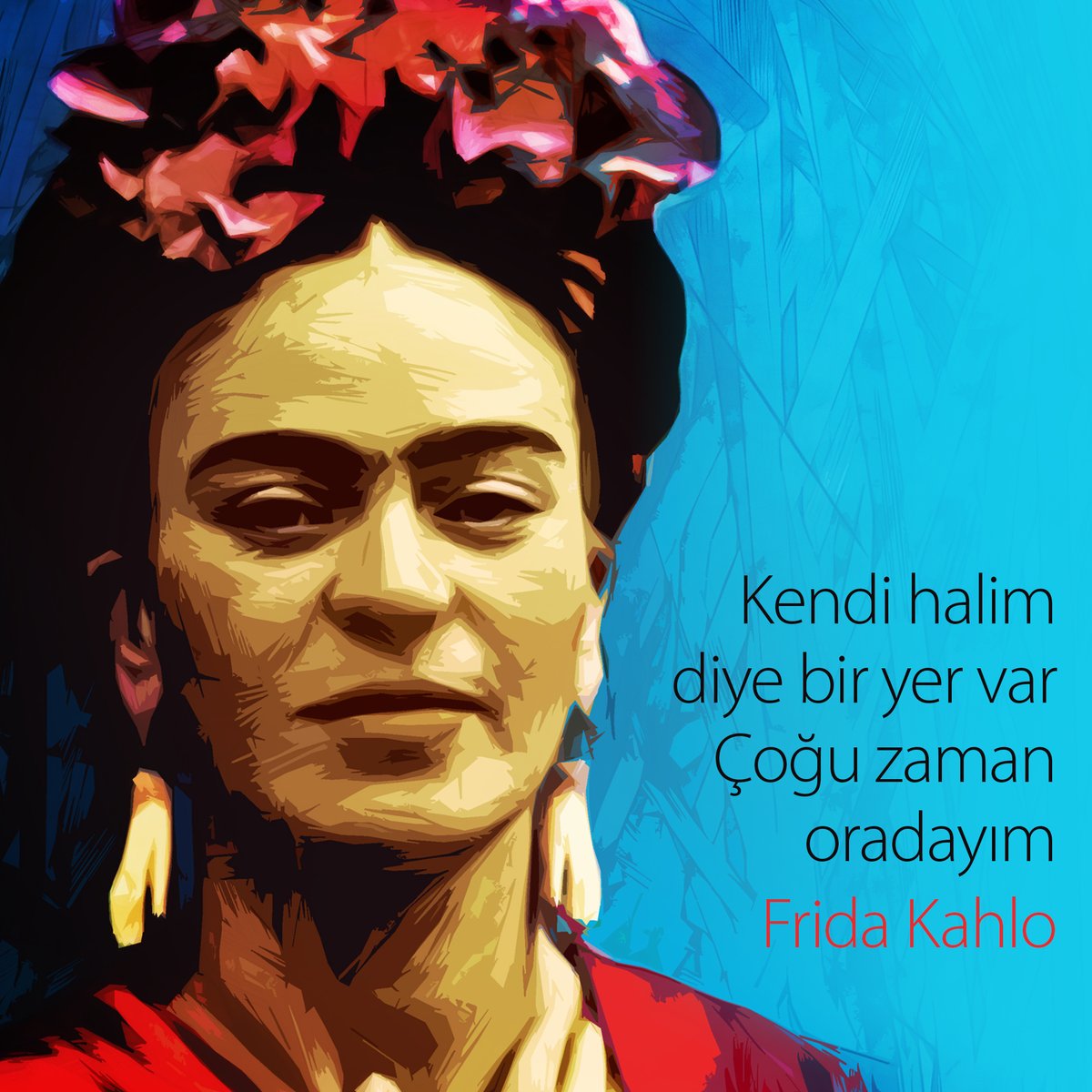 Kendi halim diye bir yer var. Çoğu zaman oradayım. / Frida Kahlo
#FridaKahlo #Frida