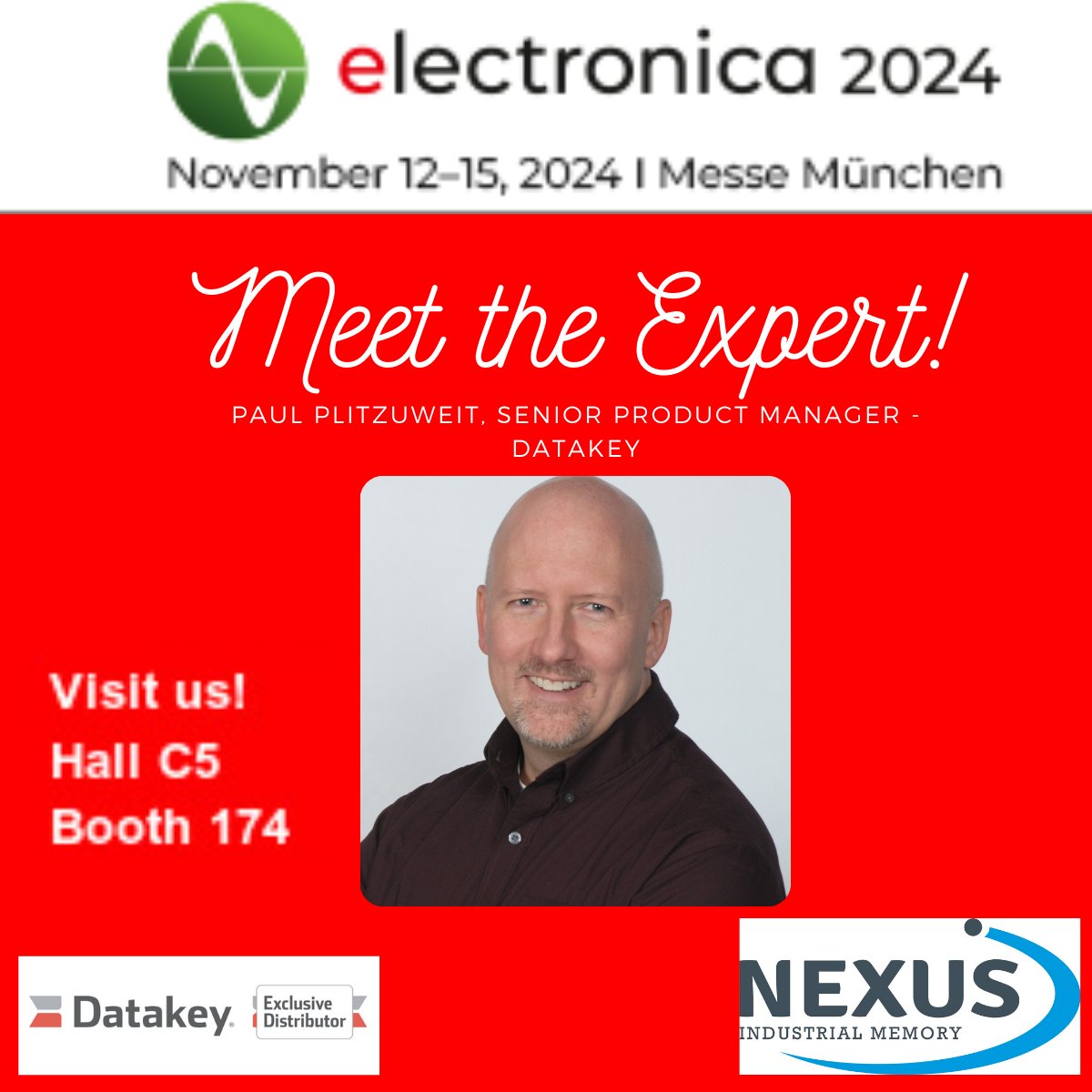 Nexus_Memory's tweet image. With the spotlight on the US, we’re excited to announce that our American manufacturing partner, Paul Plitzuweit, Senior Product Manager for @DatakeyMemory, will be joining us at @electronicaFair next week!
Discover how Datakey can elevate your next project.
#electronicafair