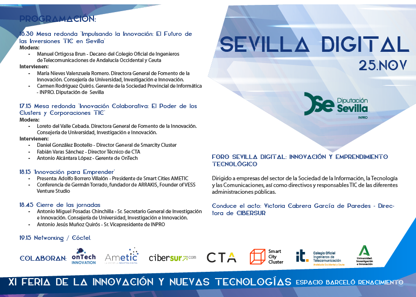 INPRODipusevi's tweet image. Abierta las inscripciones para las Jornadas #SevillaDigital &quot;Innovación y Emprendimiento tecnológico&quot; el 25N en el marco de la XI Feria de la Innovación y NNTT.  Gracias  @CTAndalucia @AMETIC_es  @smartcityclust @ontech_innova @coitaoc @UniversidadAnd 
inproinnova.es/index.php/insc…