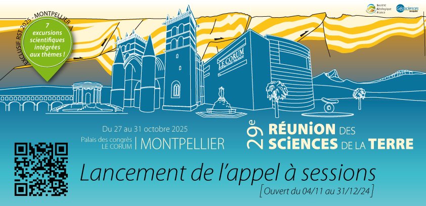 🎇 1975 - 2025 !!! 50 ans après, la Réunion des Sciences de la Terre est de retour à Montpellier [du 27 au 31 octobre 2025] !
<a href="/GeoMontp/">Géosciences Montpellier</a> et la <a href="/SGEOLFRANCE/">SGF</a>  sont contents de lancer l'appel à sessions pour cette RST 2025 [date limite 31 décembre 2024]

▶️rst-montpellier.sciencesconf.org