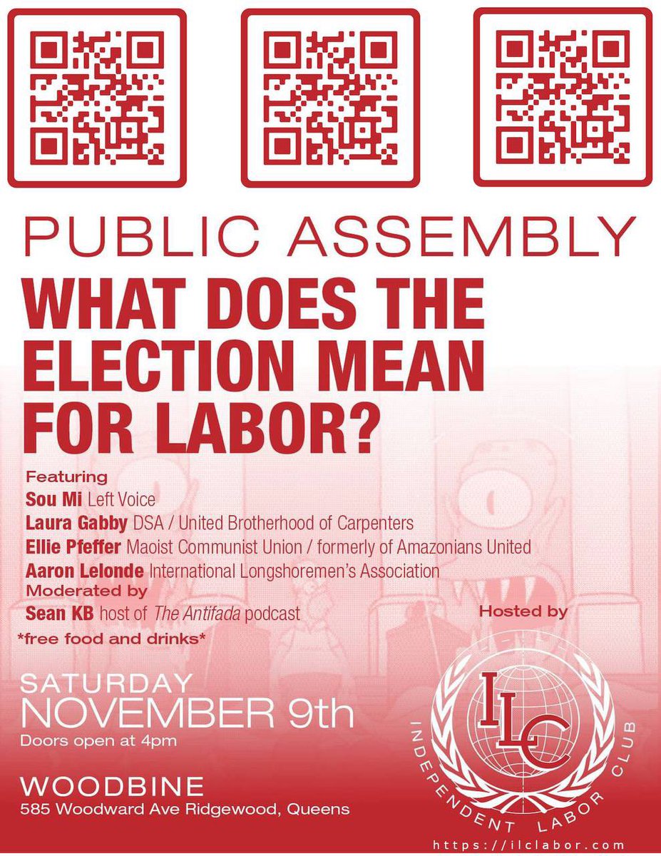 Join us on Saturday for our third Independent Labor Assembly on the meaning of the election featuring panelists from the United Brotherhood of Carpenters, International Longshoremen’s Association, Amazonians United and Left Voice. 

11/9 Woodbine Space at 4:00pm
