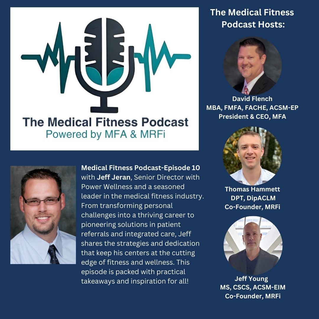 Check out the latest episode of the Medical Fitness Podcast with Jeff Jeran, Sr. Director with Power Wellness &amp; MFA Board Chair. Jeff offers innovative strategies to bridge fitness and healthcare. Click here to listen: medicalfitness.org/medical-fitnes…