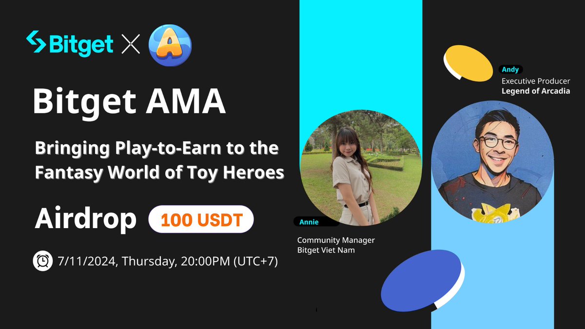 🔥 AMA BITGET x Legend of Arcadia (ARCA): Bringing Play-to-Earn to the fantasy world of toy heroes

Let's join us! 😉

📅 Time: 08:00PM Thursday, November 7 (Vietnam time)
🌐 Host: Annie | Bitget VN Community Manager
👑 Speaker: Mr. Andy | Legend of Arcadia Executive Producer
📌