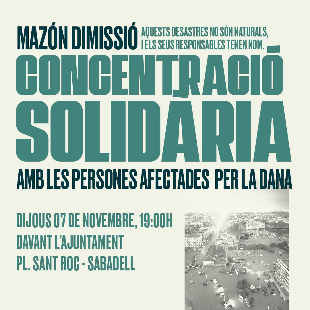 Recull de concentracions al Vallès Occidental en solidaritat amb les persones afectades per la DANA
Demà dijous #7N
➡️ Cerdanyola, Ajuntament, 19h
➡️ Ripollet, pl. del Molí, 19h30
➡️ Sabadell, pl. Sant Roc,19h
➡️ Sant Cugat, pl. Octavià,19h
➡️ Terrassa, Raval de Montserrat  19h30