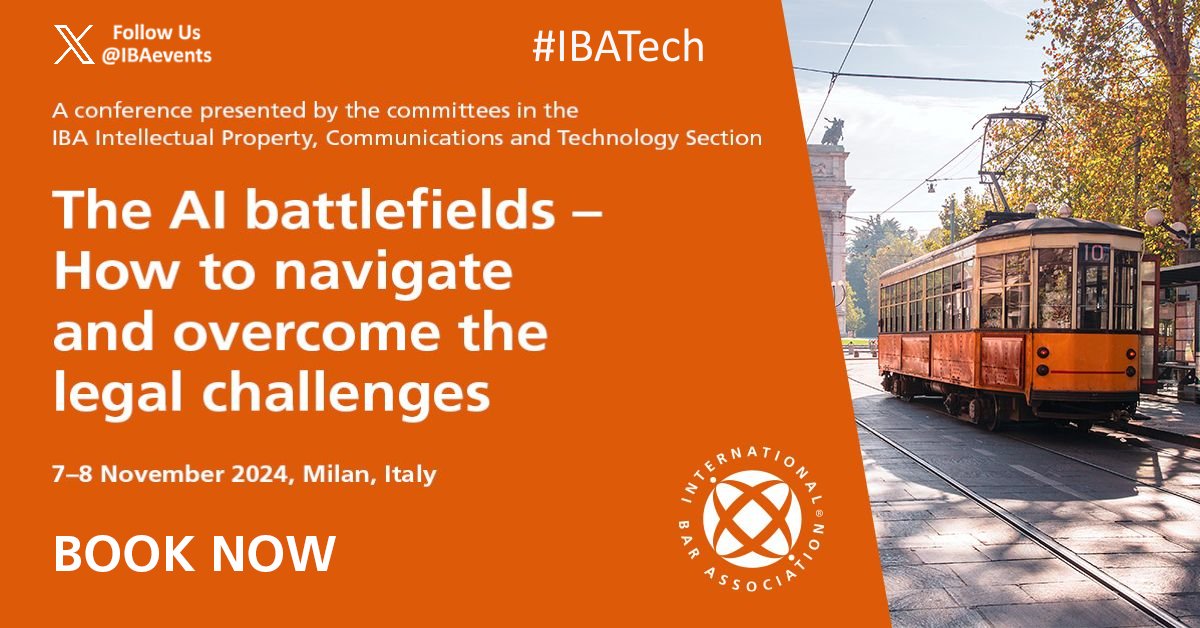 IBAevents's tweet photo. 📢 STARTS TOMORROW: IBA Events ‘The AI battlefields- How to navigate & overcome the legal challenges' #IBATech
🗓️7-8 Nov 🌎Milan
More Info ➡ https://t.co/9v1q9NkZvt
🔹Presented by IBA Intellectual Property, Communications & Technology Section
#Law https://t.co/1SQASlYaqW