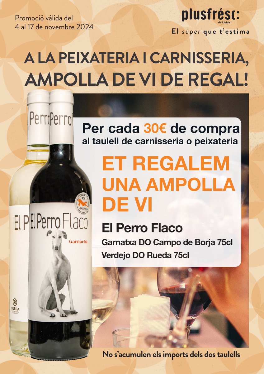 Plusfresc's tweet image. La #carn més tendra i el #peix més fresc s'han d'acompanyar amb un bon #vi! 🍷 Per això, fins al 17 de novembre, per cada 30€ de compra al taulell de carnisseria o peixateria et regalem una ampolla d'El Perro Flaco.