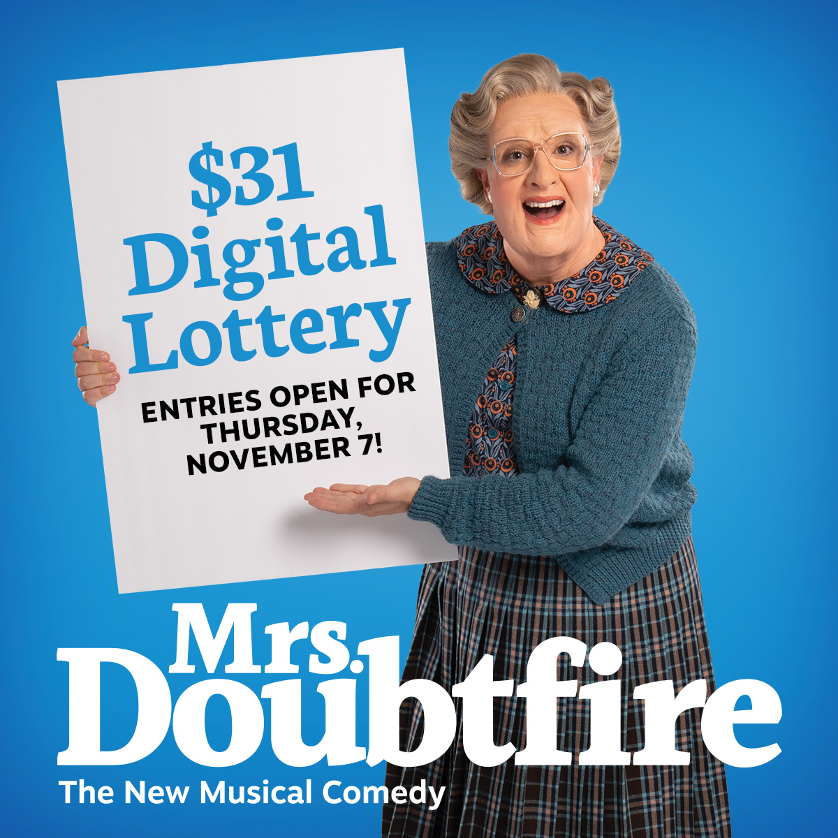 $31 Lottery Tickets 🎟️ Entries are now open for the Thursday, Nov. 7, performance of MRS. DOUBTFIRE! The digital lottery closes at 3pm. Winners will have 1 hour to purchase their tickets so be sure to set an alarm!

🔗 lottery.broadwaydirect.com/show/doubtfire…