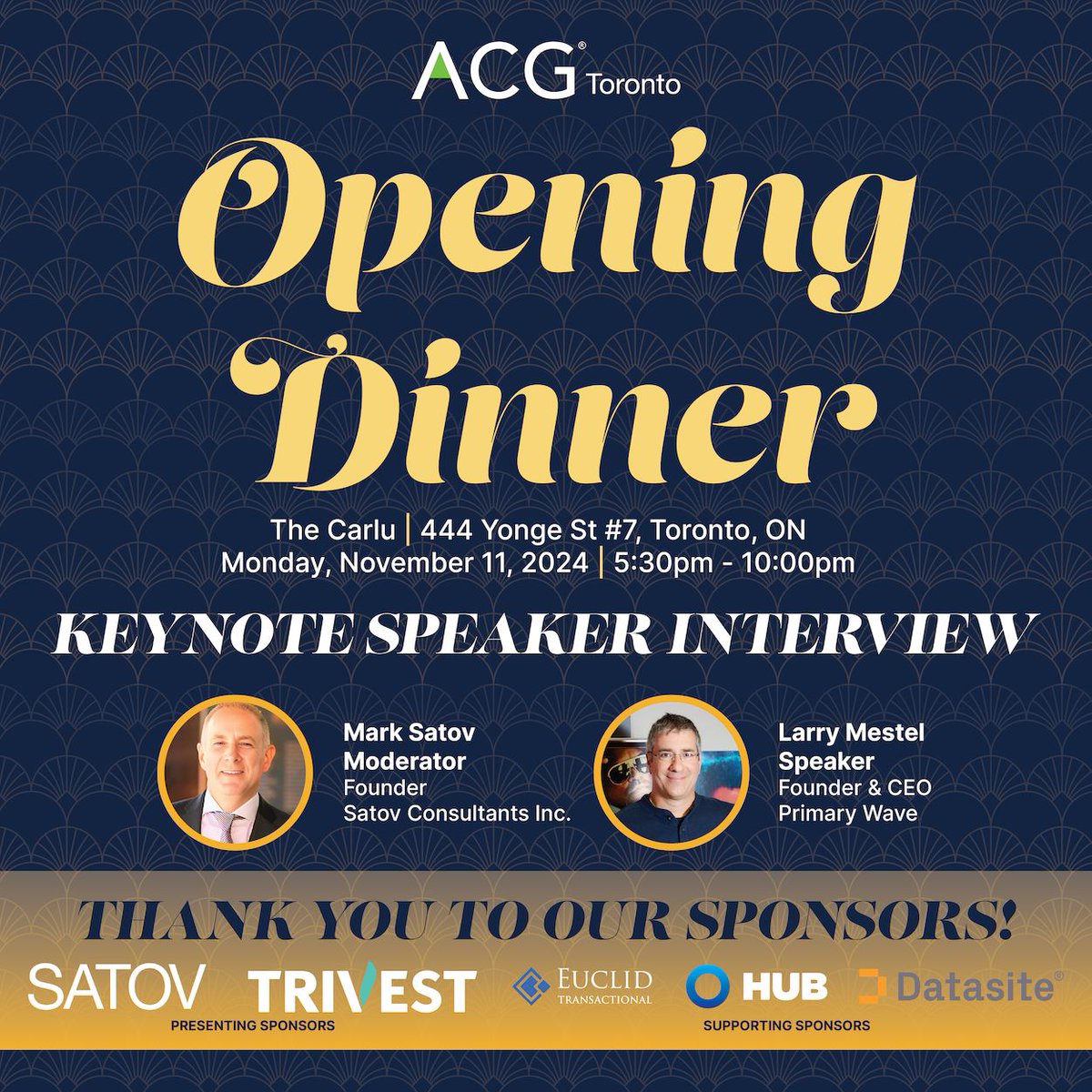 ACG_Toronto's tweet image. 🚨 Registration extended to Nov 7! 🚨 Limited spots left for the Opening Dinner at The Carlu on Nov 11, featuring keynote Larry Mestel, CEO of Primary Wave. Tickets online: buff.ly/2B3pqGU #ACGToronto #CapitalConnection