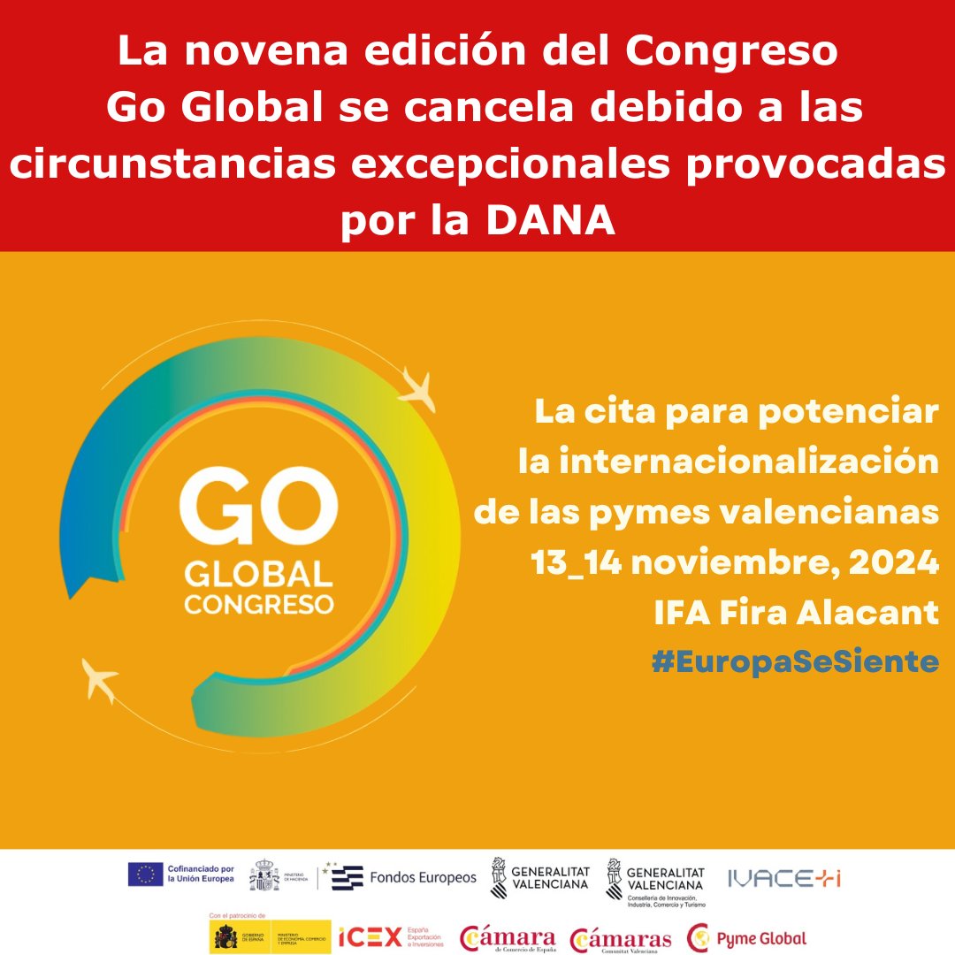 El Congreso Go Global se cancela debido a las circunstancias excepcionales provocadas por la DANA en Valencia. 
 
Se considera prioritario destinar los esfuerzos y recursos a ayudar a las personas y empresas afectadas por las inundaciones.
 
Lamentamos las molestias