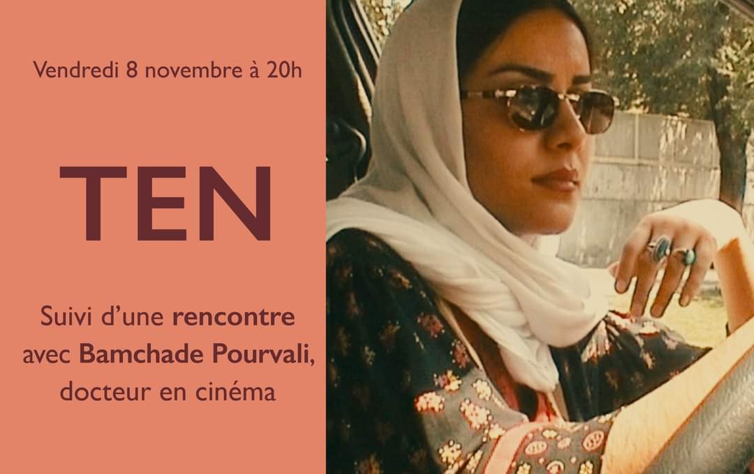 BPourvali's tweet photo. Projection de "Ten" (2002) d'Abbas Kiarostami, ce vendredi 8 novembre à 20h au cinéma Le Luxy d'Ivry-sur-Seine. Séance présentée par Bamchade Pourvali. https://t.co/Ibm02BM6Pg