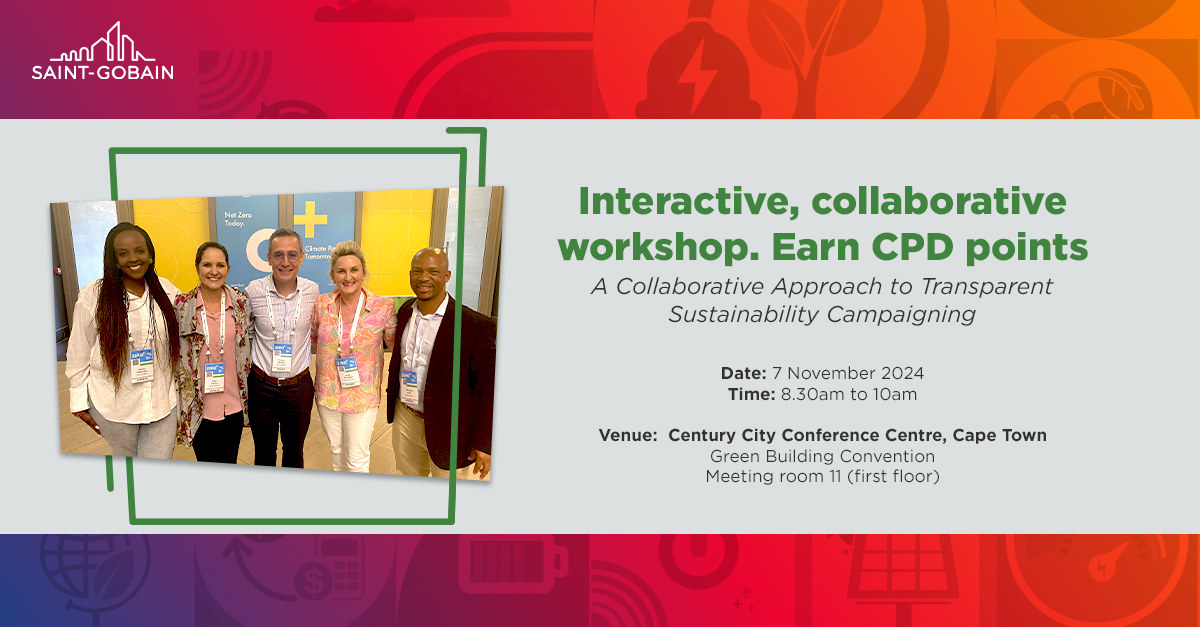 Don't forget to join our experts , at this year's <a href="/GBCSA/">GBCSA</a> Convention 2024 for a impactful and interactive workshop.

Find more details here: saint-gobain-africa.com/en/collaborati…

#GBCSA24 #Sustainability #Greenwashing