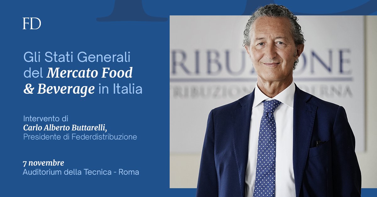 Federdis's tweet photo. Carlo Alberto Buttarelli, Presidente di #Federdistribuzione, interverrà agli “Stati Generali del Mercato 2024 Food &amp; Beverage in Italia”, evento organizzato da @Italgrob e dedicato al canale distributivo #Horeca. Scopri di più: https://t.co/qamqKmmZhM https://t.co/skWWb6AYqu