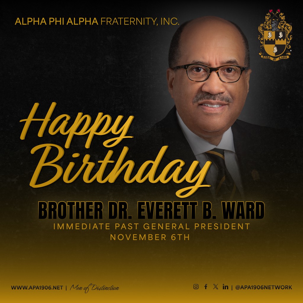 apa1906NETwork's tweet photo. Alpha Phi Alpha Fraternity, Inc. would like to extend a special Happy Birthday to our Immediate Past General President Brother Dr. Everett B. Ward.
⁠
Please share.⁠
⁠
#APA1906Network #MenOfDistinction #ServantsOfAll⁠
#HappyBirthday https://t.co/dBgI0fmRaL