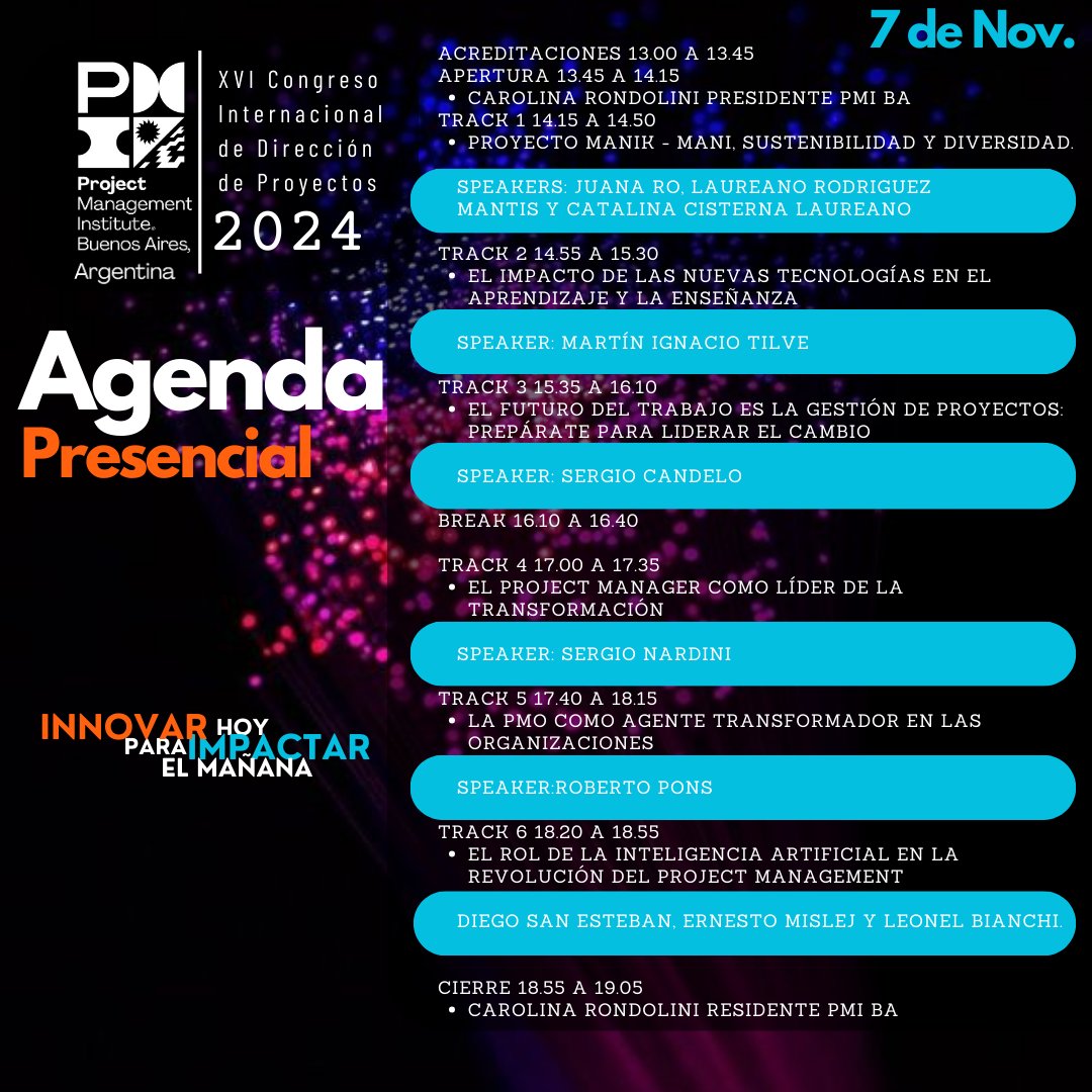 Ahora te compartimos la agenda completa del evento presencial del PMI Tour Buenos Aires en el NH Hotel el dia 7 de Noviembre.
- Acreditaciones a partir de las 13.00
- Apertura del evento 13.45

Todavía estas a solo horas para aquirir tus entradas:

📅 7 de Nov. - Hotel NH Bs As.