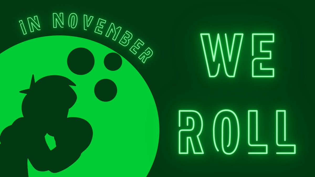 Eddsworld's tweet photo. Spare some time for us this November ... we've got a strike coming your way! 🎳 https://t.co/CVuizlBMg6