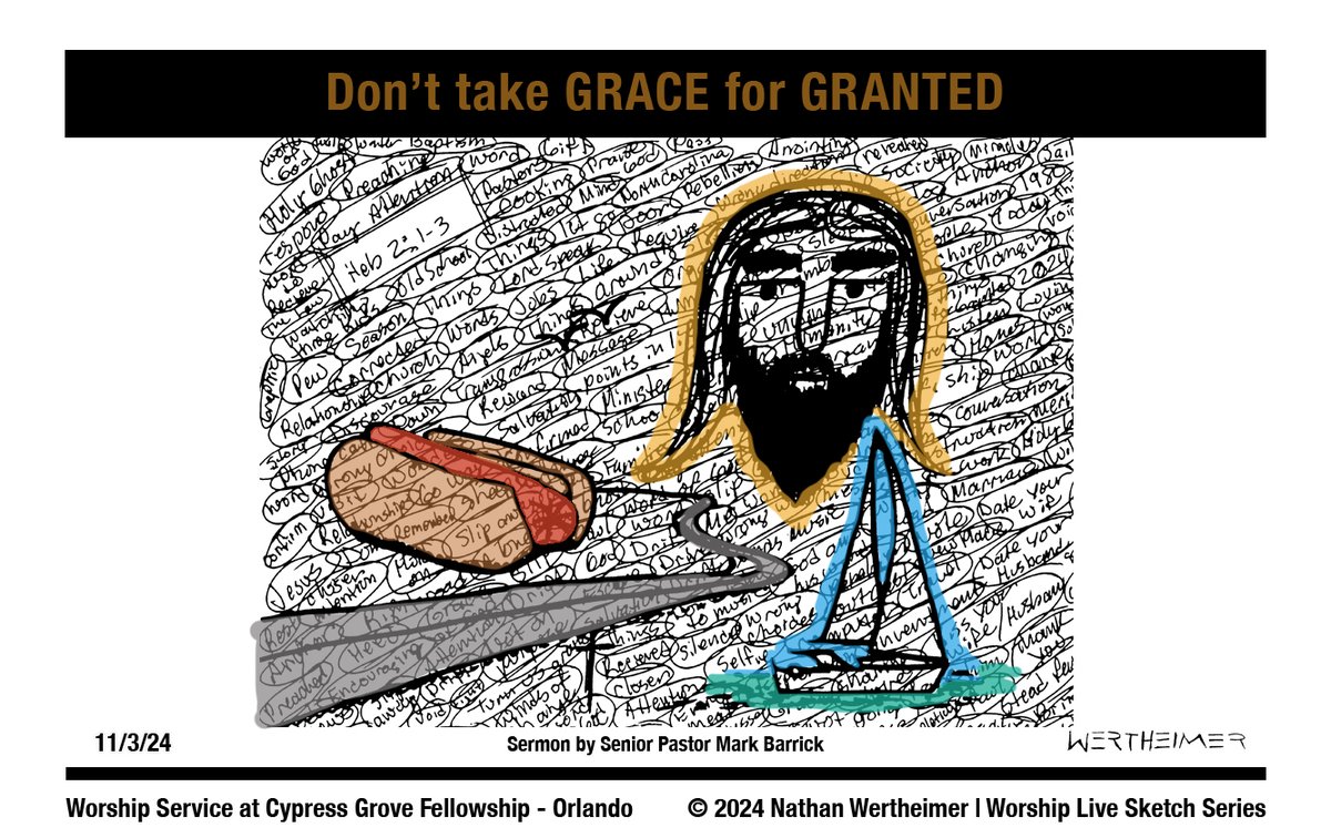 DrawingFromGod's tweet photo. Here's a past weekend's Worship Live Sketch Series entitled "Don't Take GRACE for GRANTED" with sermon by Senior Pastor Mark Barrick from Cypress Grove Fellowship Church in South Orlando. Artwork by Nathan Wertheimer. #nathanwertheimer #mycgf #cypressgroveorlando #upci #flupci https://t.co/yV2T7sDW6c