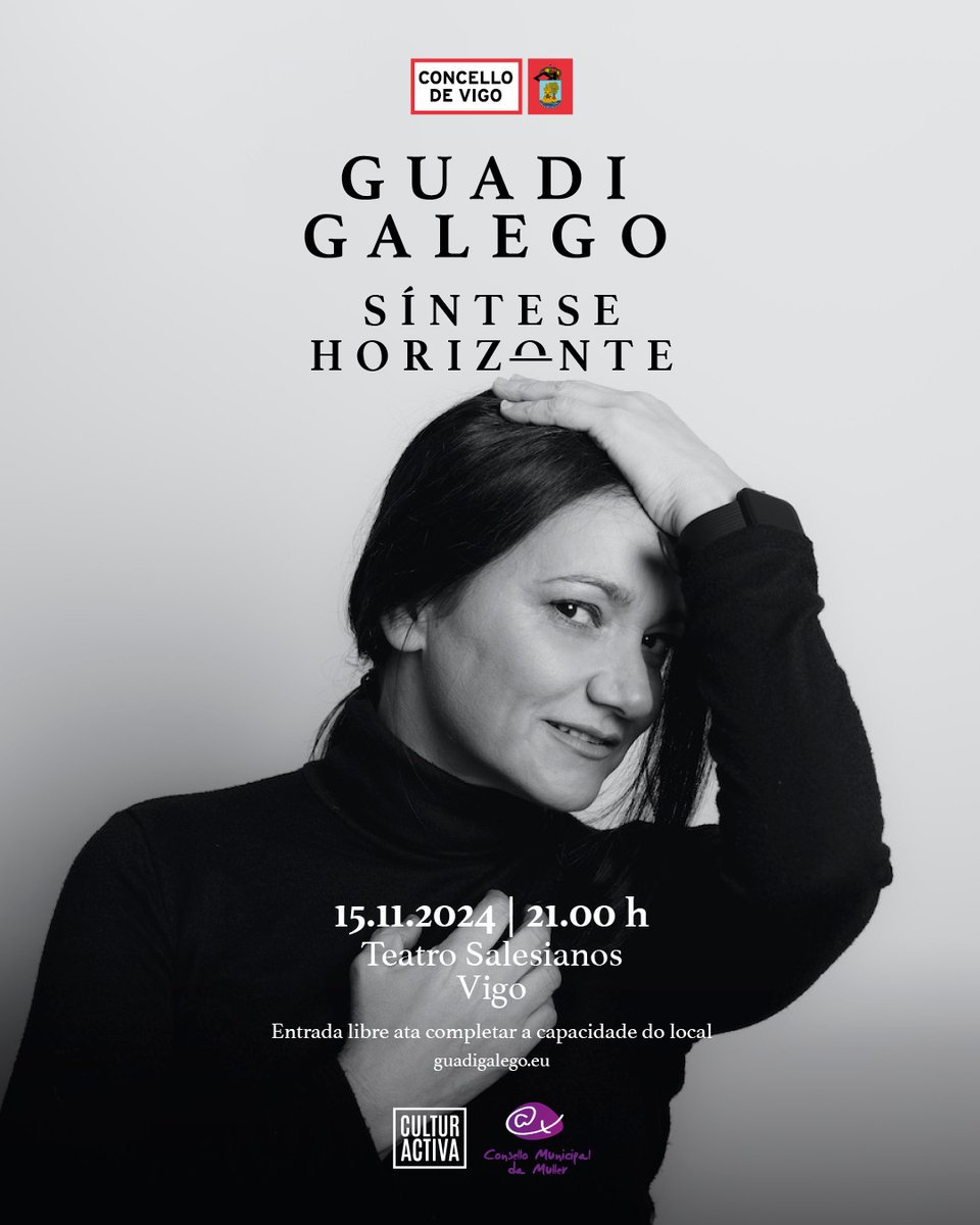 O espectáculo de <a href="/guadigalego/">Guadi Galego</a>, #SínteseHorizonte estará en <a href="/Vigo_cultura/">Vigocultura Concello de Vigo</a> o próximo venres 15, ás 21 horas. A entrada será libre ata completar aforo no @CineTeatroSalesianos, en conmemoración do #25N ♀️

#GaudiGalego #SínteseHorizonte #EntradaLibre