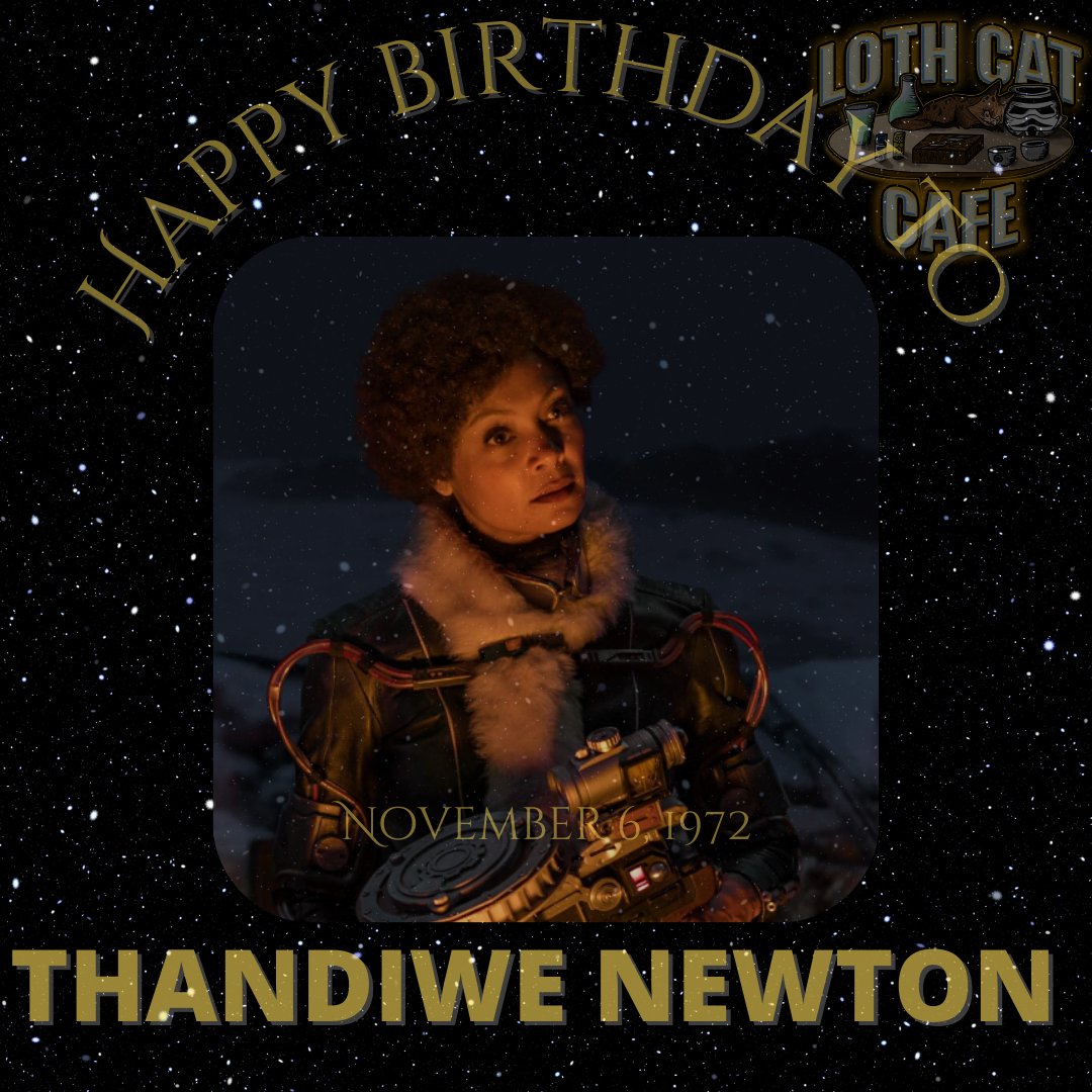 A very happy birthday to Thandiwe Newton from all of us here at Loth Cat Cafe 

"Thandiwe" Newton played the fantastic character of Val in Solo: A Star Wars Story.

#Starwars #Swtwt #lothcatlovers #lothcatoftheweek #AndorSeason2 #catsoftiktok #StarWars #Election2024 #election