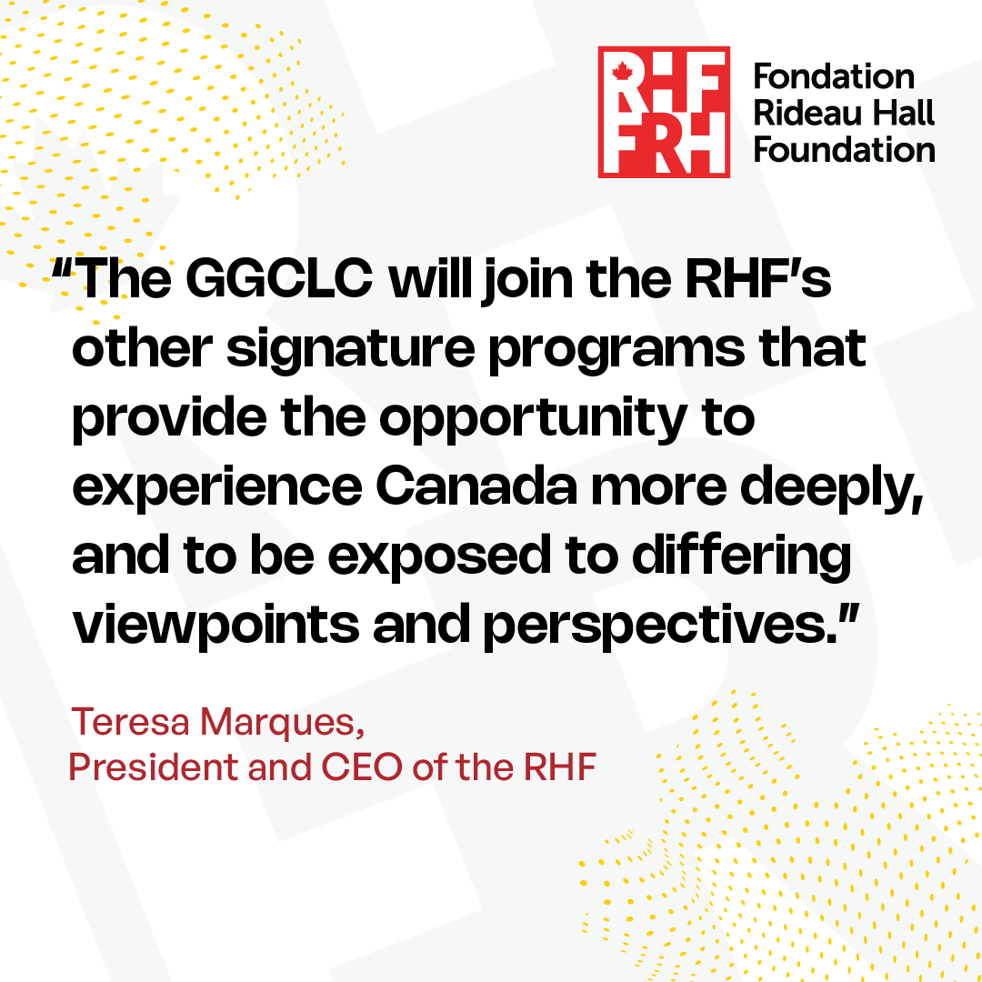 We are delighted to announce that today, the Governor General’s Canadian Leadership Conference joins the Rideau Hall Foundation.