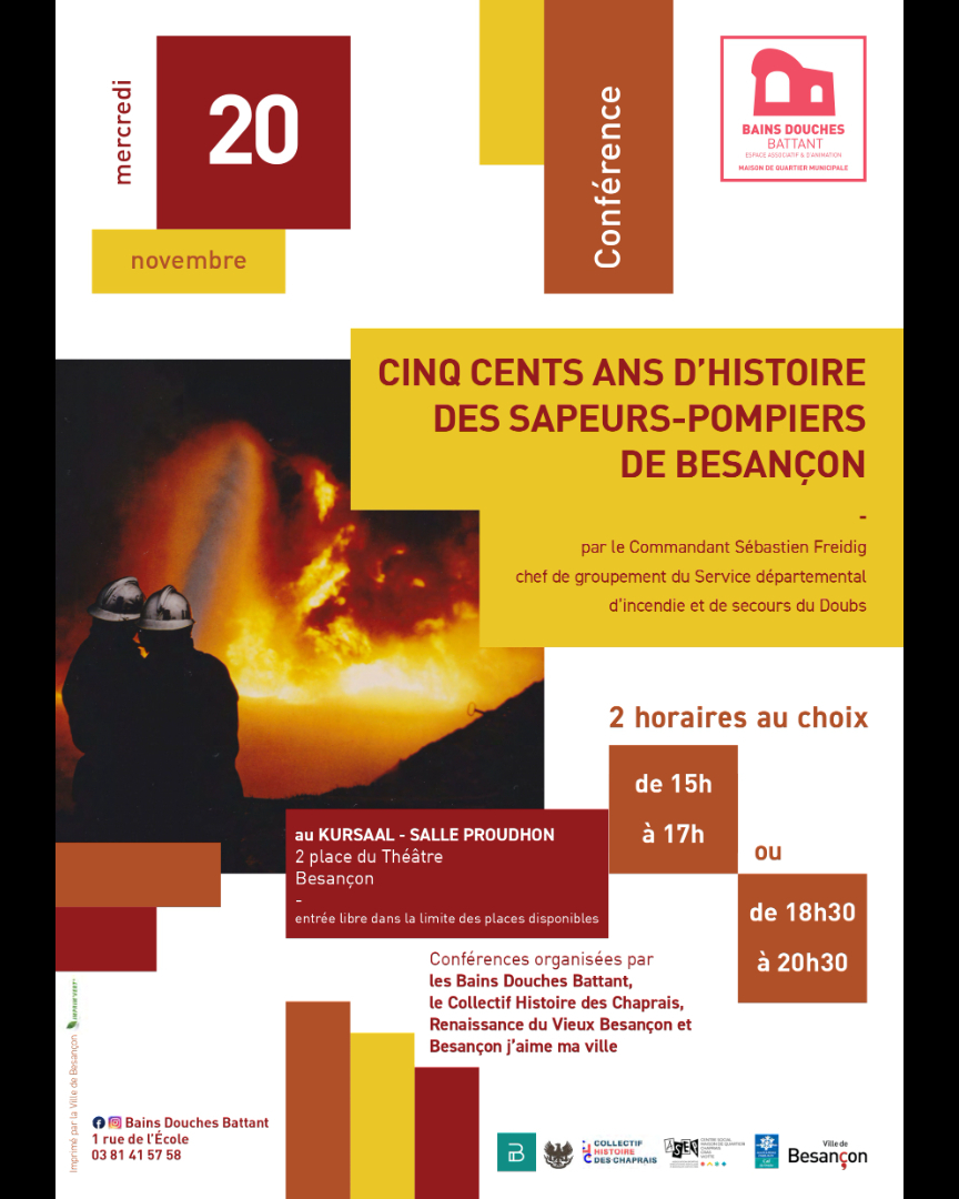 🚒 🔥 Mercredi 20 novembre 2024 au Kursaal (salle Proudhon) à 15h00 et à 18h30. Venez assister à une conférence sur l'histoire des sapeurs-pompiers de Besançon de 1524 à 2024 (entrée libre).