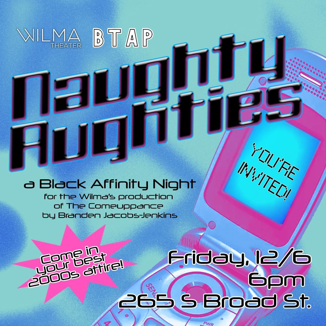The Wilma Theater (@thewilmatheater) on Twitter photo Join us for Naughty Aughties, a Black Affinity Night on our December 6 performance of The Comeuppance! 🌟 
Dress in your best 2000s attire and stay after the show for a dance party with DJ Robinette Jones!
Tickets are Pay What You Wilma -grab yours! 🔗 buff.ly/4hop9Ar Join us for Naughty Aughties, a Black Affinity Night on our December 6 performance of The Comeuppance! 🌟 
Dress in your best 2000s attire and stay after the show for a dance party with DJ Robinette Jones!
Tickets are Pay What You Wilma -grab yours! 🔗 buff.ly/4hop9Ar