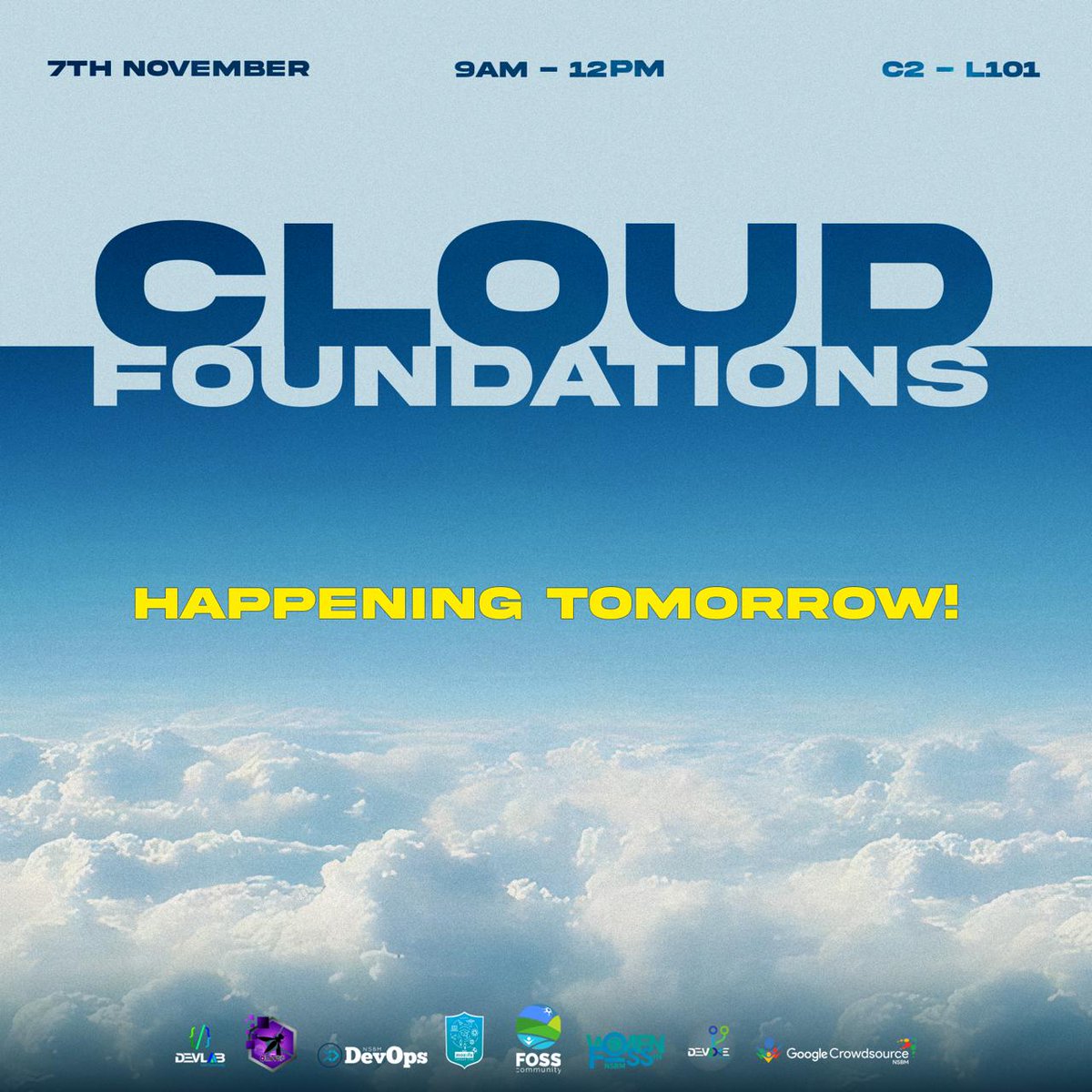 Join us tomorrow for Cloud Foundations, hosted by the FOSS Community of NSBM! 🌐

📅 Date: 7th November  
⏰ Time: 9 AM - 12 PM  
📍 Location: C2 - L101

Don’t miss out on this opportunity to boost your skills and dive deep into the world of cloud computing! 💡
#fossnsbm #wifnsbm