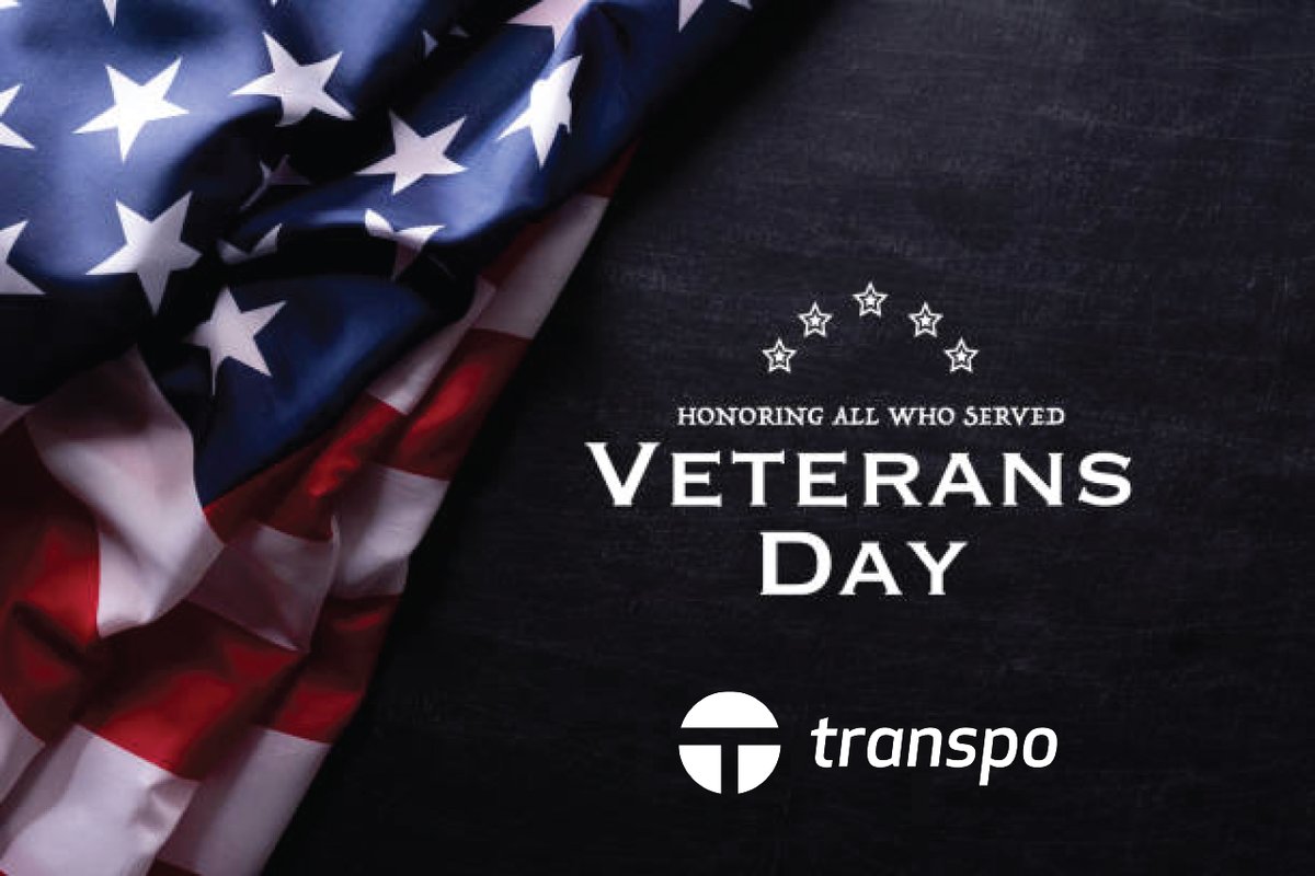 Thank you to all who have served our country, including many of our Transpo employees. 
Today is a regular service day.