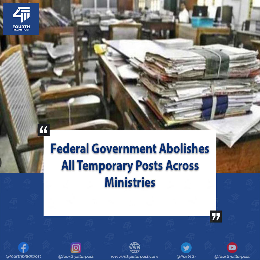 Post4th's tweet image. Federal govt abolishes all temporary posts, including Chowkidar, Security Guards, and Naib Qasid. Ministries instructed to implement the Cabinet decision to streamline recruitment processes. #GovernmentReforms #AdministrativeChanges
Read more: 4thpillarpost.com