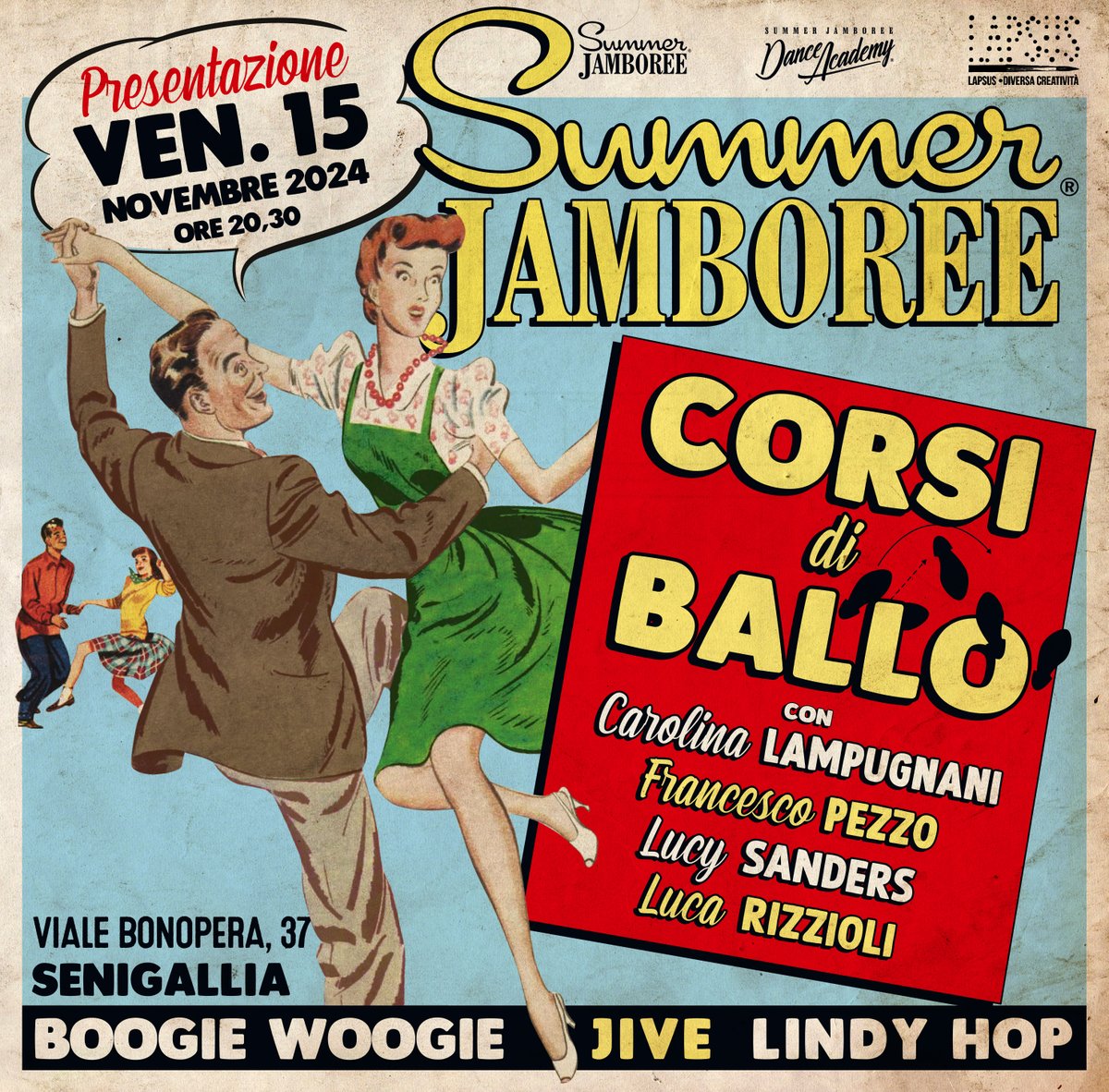 I corsi di ballo invernali del Summer Jamboree tornano a Senigallia!
Quando: Venerdì 15 novembre alle 20:30
Dove: Lapsus, Via Bonopera 37, vicino alla stazione dei treni di Senigallia e alla Rocca Roveresca il cuore pulsante del Summer Jamboree!