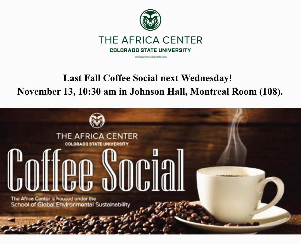 Join us next Wednesday for our last Fall Coffee Social!

Share ideas, stories, and research!

Freshly brewed African coffee will be served with juice, tea, and breakfast snacks.