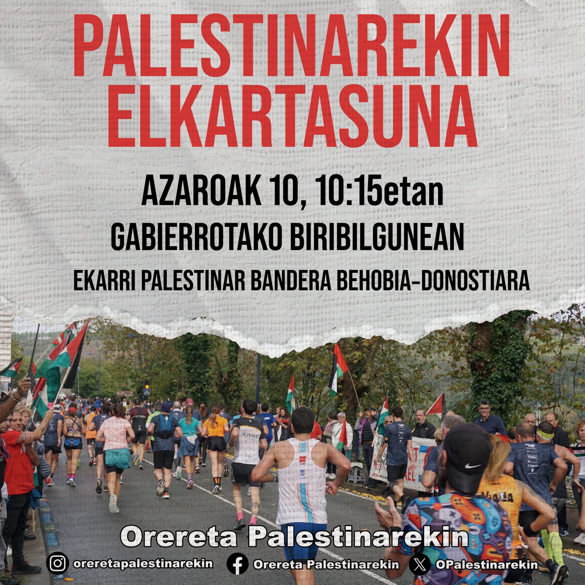 Azaroak 10, 10:15etan ekarri zure Palestinar bandera Gabierrotako biribilgunera 🇵🇸