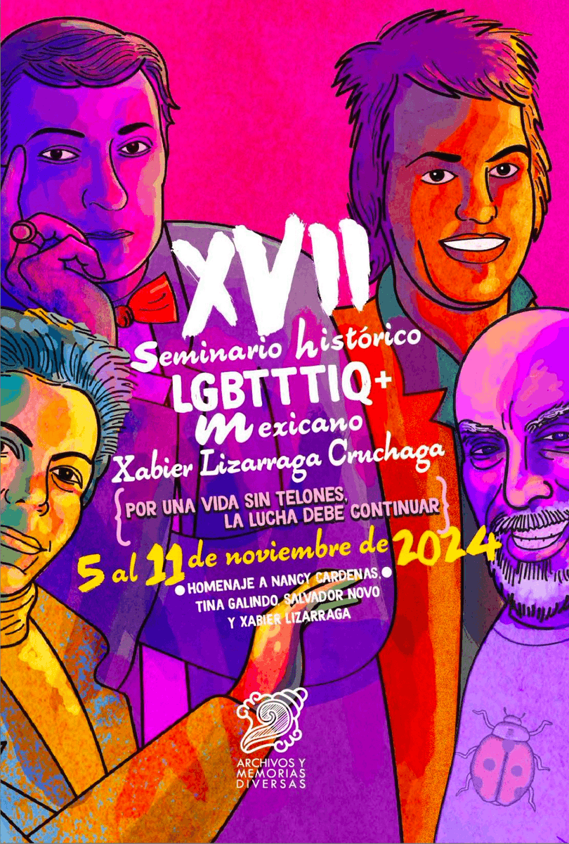 🏳️‍🌈 <a href="/TodesColmex/">Todes COLMEX</a> invita al XVII Seminario histórico LGBTTTIQ+ Mexicano Xabier Lizárraga Cruchaga.

📆9 y 11 de noviembre en El Colegio de México
🔎Conoce el programa completo en Agenda Colmex agenda.colmex.mx/Actividad/4232…