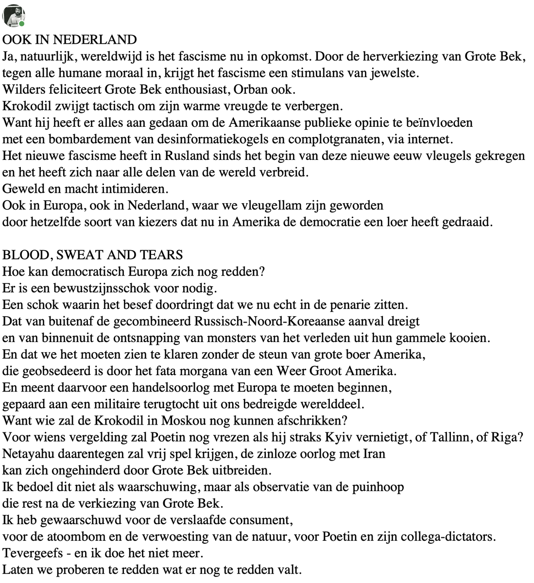 DuijnRoel52449's tweet photo. DE OVERWINNING VAN GROTE BEK
IS NIET HET EINDE * RUSLAND EN ROEL 127
WOEDE
OOK IN NEDERLAND
BLOOD, SWEAT AND TEARS
Foto:
Winstion Churchill in de dagen van zijn ambtsaanvaarding en schokkende regeringsverklaring, mei 1940.
https://t.co/lTqUuwaZEl
Roel van Duijn @DuijnRoel52449 https://t.co/jMX5t9VAB2