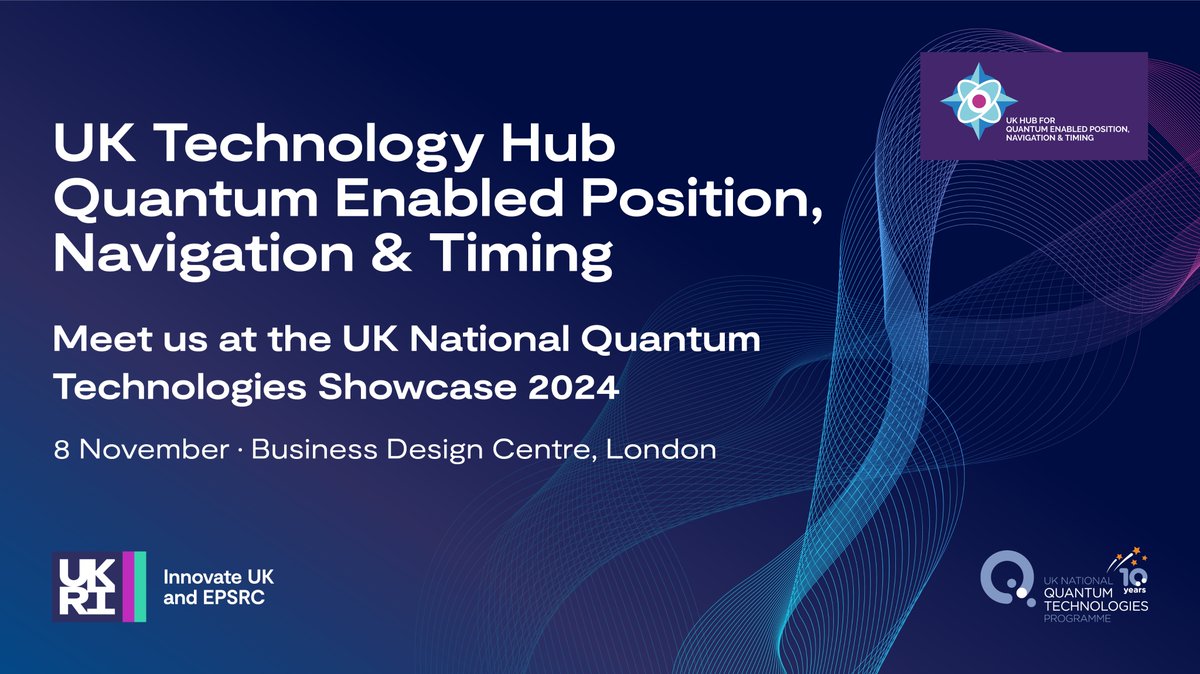 The new <a href="/QEPNT_Hub/">QEPNT_Hub</a> will be presenting at the UK Quantum Technology Showcase 2024 #quantumShowcase24. Come and find out hot to get involved.
