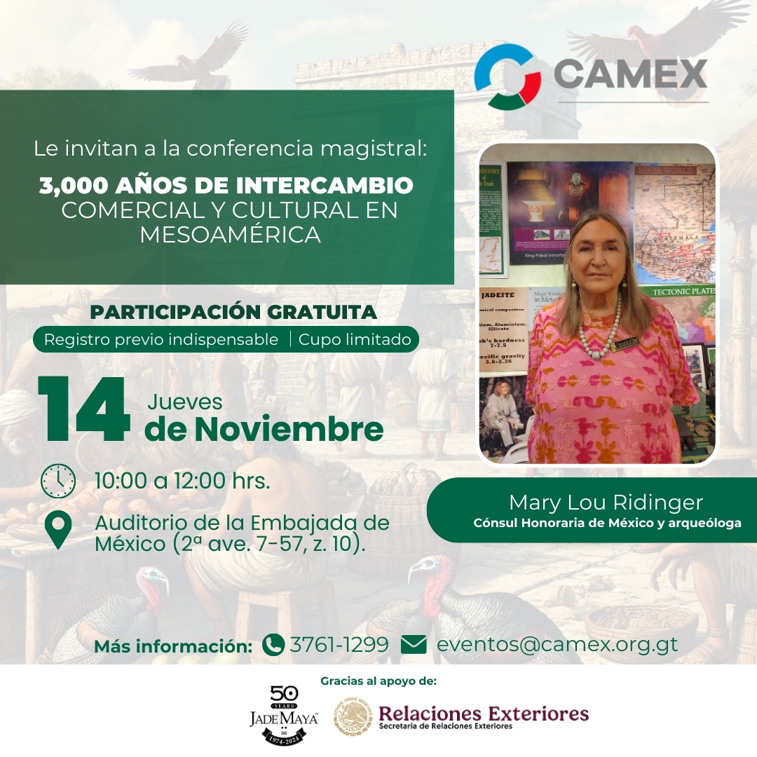 Camexgt's tweet photo. Participe en la conferencia magistral impartida por la antropóloga Mary Lou Ridinger, cónsul honoraria de México en Antigua.

📅Jueves 14 NOV
⏰10:00 a 12:00 h
📌Auditorio de la Embajada de México (2ª ave. 7-57, z. 10).

Registro en línea: https://t.co/OB9pltrSMx
*Cupo limitado* https://t.co/rFP6MjtM6D