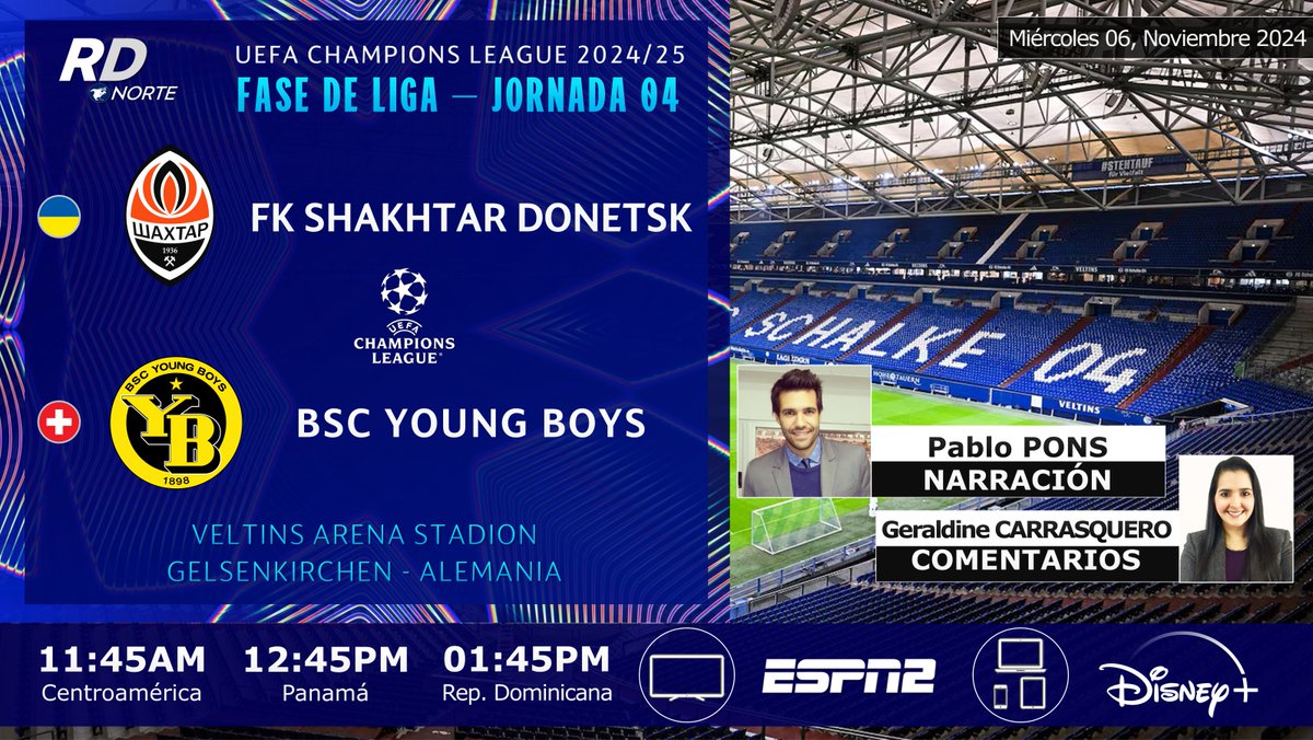 DeportivaCR's tweet photo. #AHORA
๐บ๐ฆ @FCShakhtar v @BSC_YB ๐จ๐ญ
๐๏ธ @pablobari (#PabloPons) y @GeralSports7
โฐ11:45am C.A. 12:45pm PAN
๐บ @ESPN_CENAM 2 (C.A.)
๐ป๐ฑ @disneyplusla (C.A.)
๐จ๐ท #RDNorte #UCL #CHAMPIONSxESPN #Shakhtar #YoungBoys
๐ @ChampionsLeague 2024/25 | Fase de Liga - Jornada 04 https://t.co/4KMHeKF2QZ