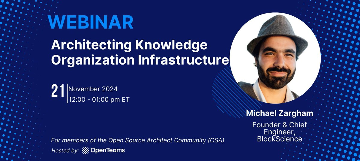 openteamsinc's tweet image. 🎓 Join BlockScience founder @mZargham for a closer look into knowledge organization infrastructure! Learn how communities can better structure & govern their collective knowledge. November 21, 12pm ET. Register: ▶️ buff.ly/4htaYdv #OpenSouce #CommunityGovenance