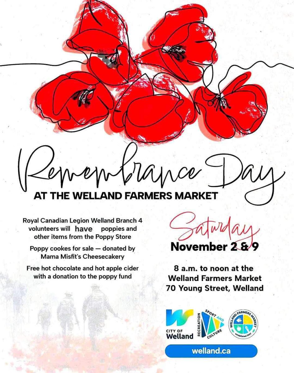 Come visit <a href="/RoyalCdnLegion/">The Royal Canadian Legion</a> <a href="/Welland/">City of Welland</a> Branch Volunteers, <a href="/VeteransFdn/">Veterans’ Foundation</a> and local <a href="/87EagleRCACS/">87 Eagle Squadron (RCAC) 🇨🇦</a> Cadets at the @myWelland Farmers  Market this Saturday, November 9th from 8:00am til Noon.