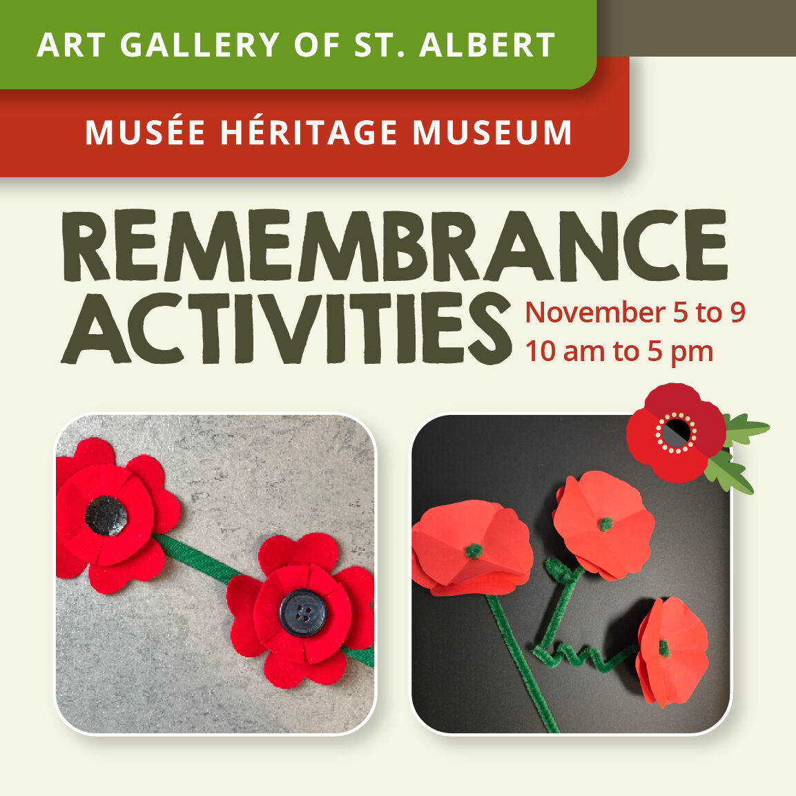 Join us in our Discovery Room for a free craft to create a bright red poppy! After, visit the Art Gallery of St. Albert to participate in a free poppy art activity in their Art Nook (available Nov 6-9)! The Musée Héritage Museum is open on Monday, November 11, from 9 am to 1 pm.