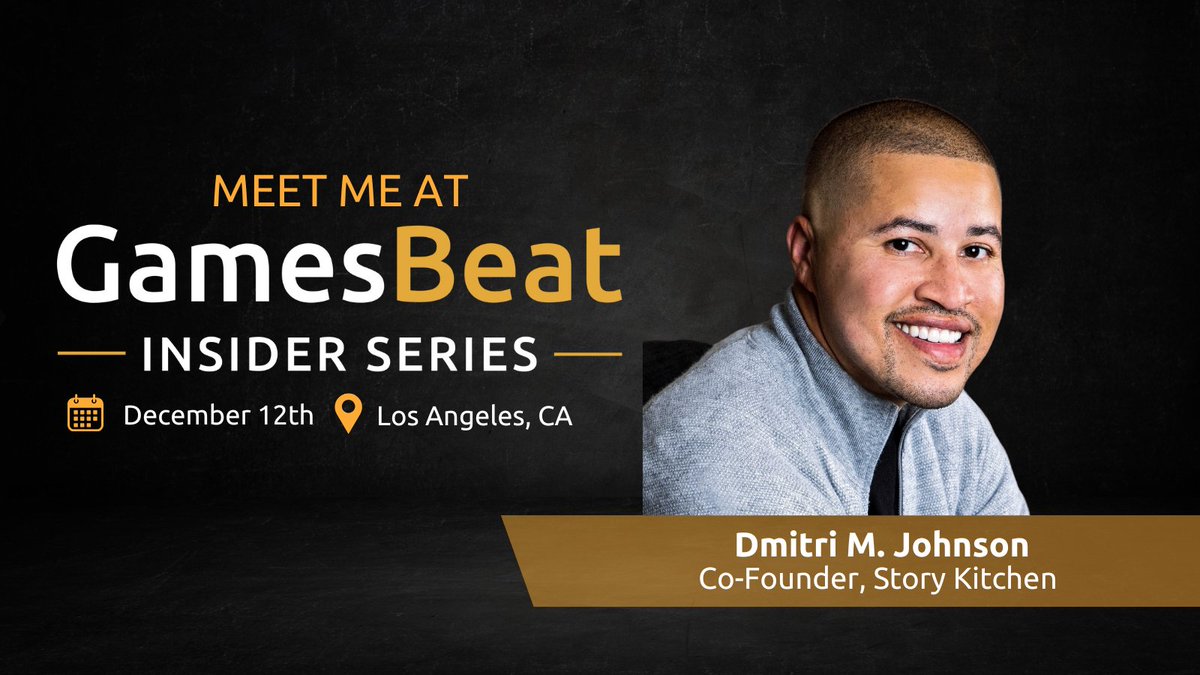 Exciting speaker announcement! Join us at the GamesBeat Insider Series on Dec 12 at the Grammy Museum in LA, featuring <a href="/DmitriJohnson/">Dmitri M. Johnson</a> of <a href="/Story_Kitchen_/">Story Kitchen</a>! 

Join him and other industry leaders. Use the code GBInsider1524 for a 15% discount: bit.ly/40bOuHC