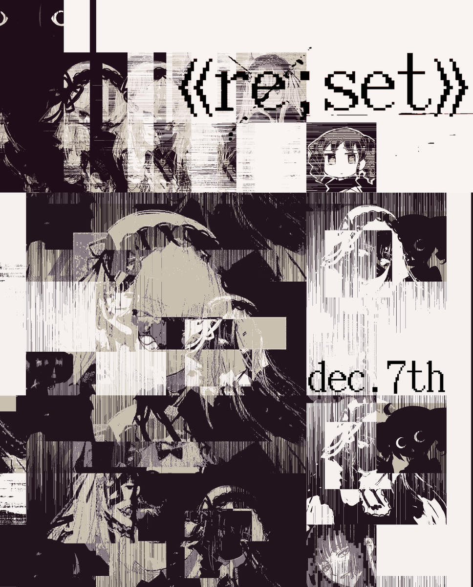 >>>re;set02//announce
/dec.7.2024
//3:30pm_est
//9:30pm_cet

///an eclectic night of sights and sounds、
#reloadreset