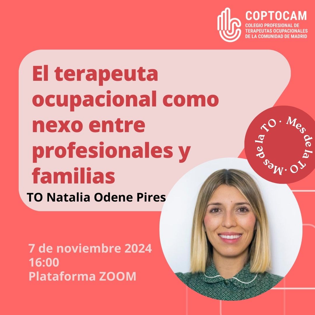 #MesdelaTerapiaOcupacional de #COPTOCAM:
El jueves 7 de noviembre tendrá lugar la sesión formativa: El #terapeutaocuapcional como nexo entre profesionales y familias, a las 16h por Zoom. 

Toda la información en la sección de actualidad de nuestra web.

#formación