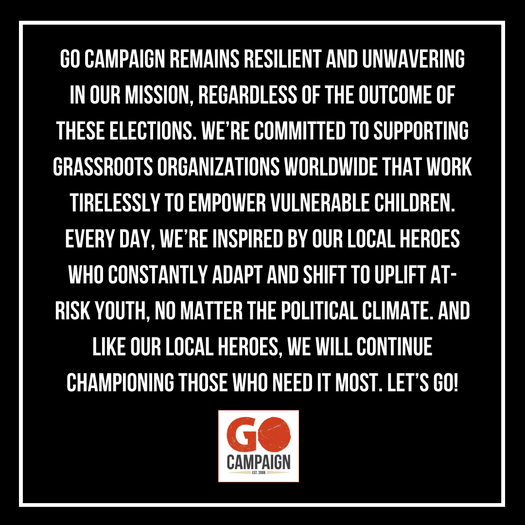 thegocampaign's tweet photo. No matter the election’s outcome, our commitment stands strong: we’re here to empower vulnerable children worldwide, today and always. Let’s GO! 🌍 #GOforGO #TogetherWeGO https://t.co/Kg6pZJDebh