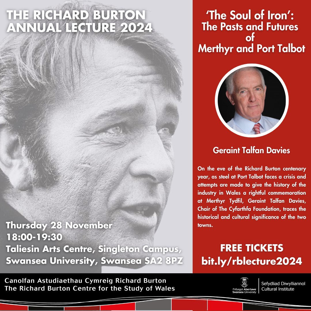 CanolfanBurtonCentre (@burtoncentre) on Twitter photo 📢 THE RICHARD BURTON ANNUAL LECTURE 2024 'The Soul of Iron': The Pasts and Futures of Merthyr and Port Talbot - <a href="/gerainttalfan/">GeraintTalfanDavies</a>
📅 Thursday 28 November 🕕 18:00-19:30
📍 <a href="/TaliesinSwansea/">Taliesin Arts Centre</a>
FREE TICKETS: bit.ly/rblecture2024 📢 THE RICHARD BURTON ANNUAL LECTURE 2024 'The Soul of Iron': The Pasts and Futures of Merthyr and Port Talbot - <a href="/gerainttalfan/">GeraintTalfanDavies</a>
📅 Thursday 28 November 🕕 18:00-19:30
📍 <a href="/TaliesinSwansea/">Taliesin Arts Centre</a>
FREE TICKETS: bit.ly/rblecture2024