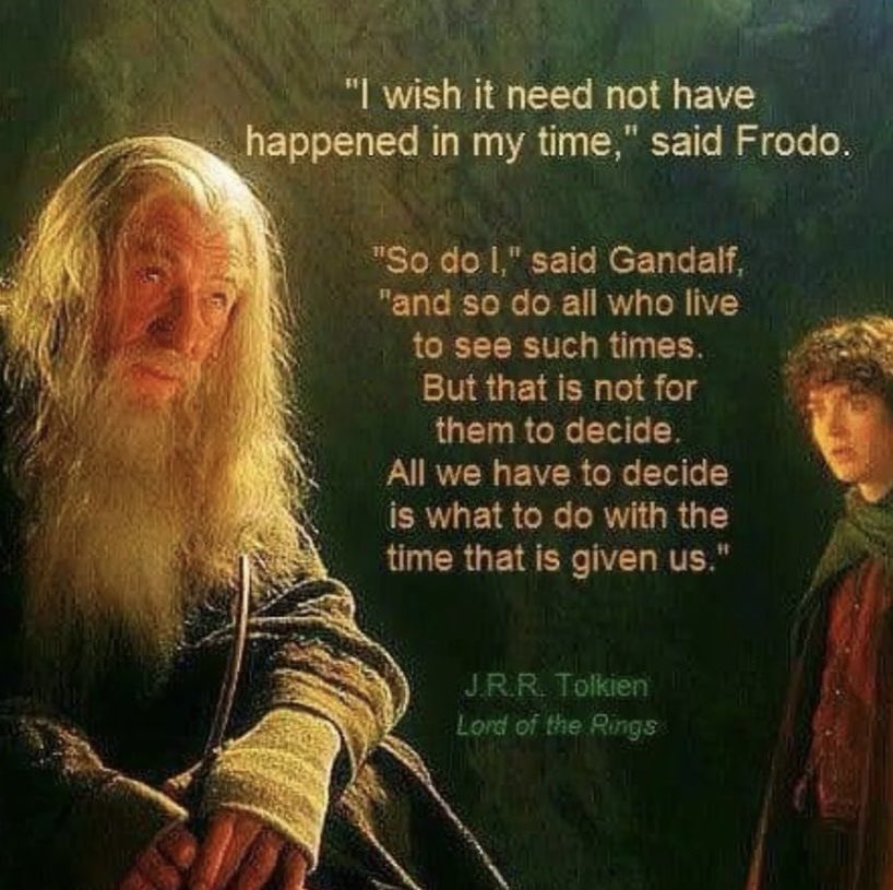 RTapps25's tweet image. At moments like these I feel Tolkien sums up my mood nicely …